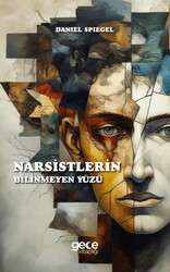 Narsistlerin Bilinmeyen Yüzü - Gece Kitaplığı