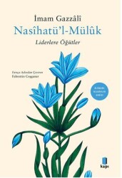 Nasihatül Müluk - Liderlere Öğütler - Kapı Yayınları