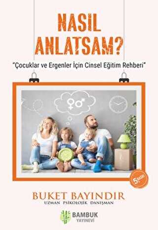 Nasıl Anlatsam? - Bambuk Yayınevi