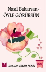 Nasıl Bakarsan Öyle Görürsün - Serencam Yayınevi