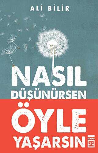 Nasıl Düşünürsen Öyle Yaşarsın - 1