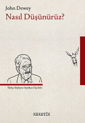 Nasıl Düşünürüz? - Heretik Yayıncılık