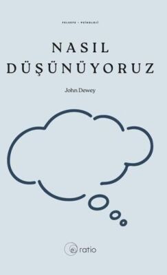Nasıl Düşünüyoruz - 1