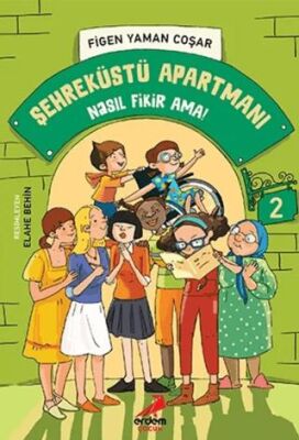 Nasıl Fikir Ama! - Şehreküstü Apartmanı - 2 - 1