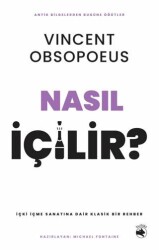 Nasıl İçilir? – İçki İçme Sanatına Dair Klasik Bir Rehber - Budala Kitap
