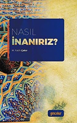 Nasıl İnanırız? kapağı