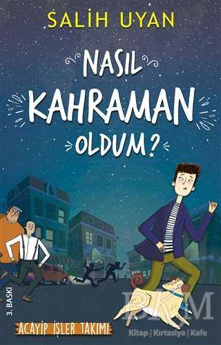 Nasıl Kahraman Oldum? - Akıl Almaz Maceralar - 2
