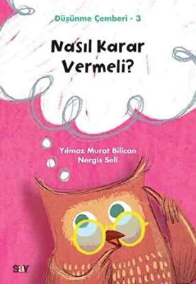Nasıl Karar Vermeli? - Düşünme Çemberi 3 kapağı