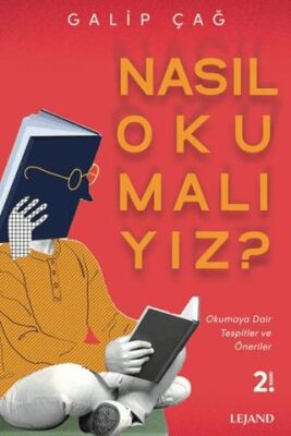 Nasıl Okumalıyız? - Okumaya Dair Tespitler ve Öneriler - 1
