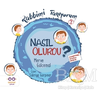 Nasıl Olurdu? - Rabbimi Tanıyorum 2 - Cezve Çocuk