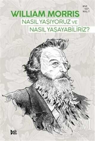 Nasıl Yaşıyoruz ve Nasıl Yaşayabiliriz? - Delidolu