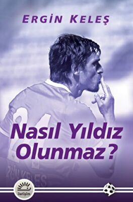 Nasıl Yıldız Olunmaz? - 1