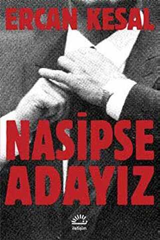 Nasipse Adayız - İletişim Yayınevi