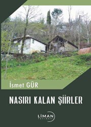 Nasırı Kalan Şiirler - Liman Yayınevi