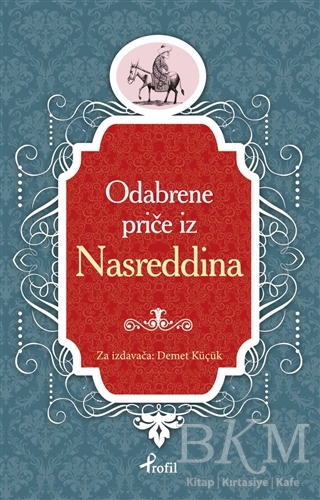 Nasreddin Hoca - Boşnakça Seçme Hikayeler - Profil Kitap