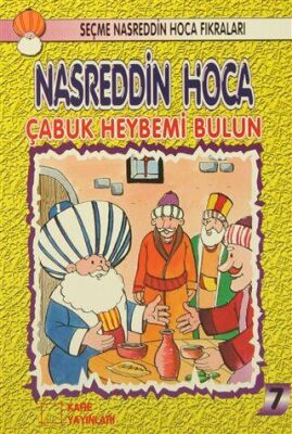 Nasreddin Hoca : Çabuk Heybemi Bulun - 1