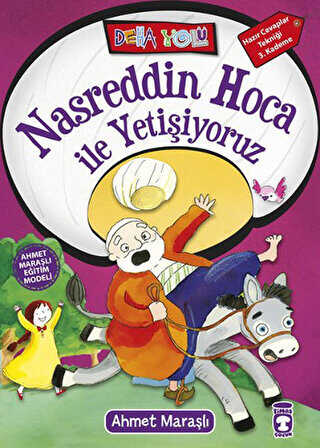 Nasreddin Hoca ile Yetişiyoruz - Timaş Çocuk