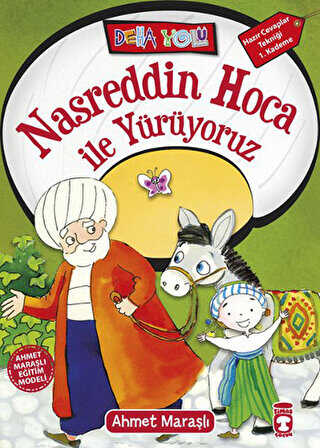 Nasreddin Hoca ile Yürüyoruz - Timaş Çocuk