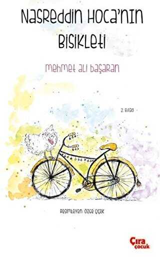 Nasreddin Hoca`nın Bisikleti - Çıra Çocuk Yayınları