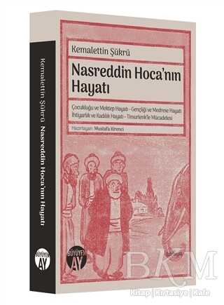 Nasreddin Hoca’nın Hayatı - Büyüyen Ay Yayınları