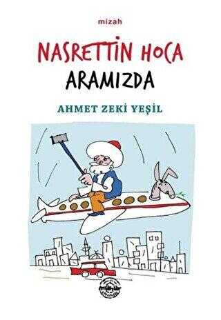 Nasrettin Hoca Aramızda - Mühür Kitaplığı