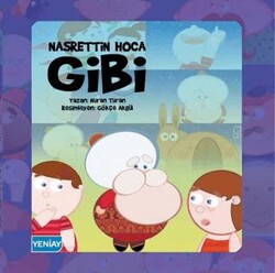 Nasrettin Hoca Gibi - Yeni Ay Yayınları