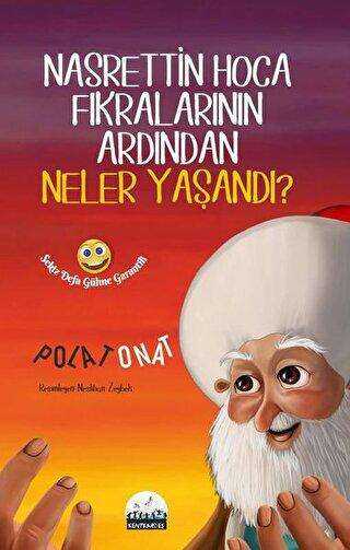 Nasrettin Hoca Fıkralarının Ardından Neler Yaşandı? - Kent Kardeş