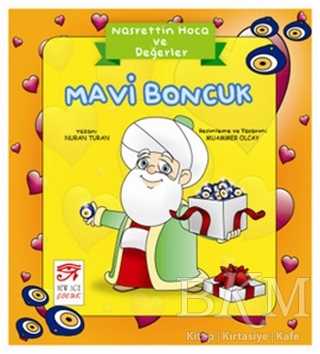 Nasrettin Hoca ve Değerler - Mavi Boncuk - New Age Yayınları