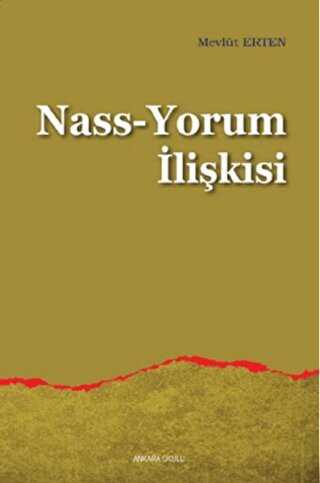 Nass-Yorum İlişkisi - Ankara Okulu Yayınları