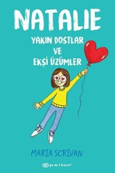 Natalie: Yakın Dostlar ve Ekşi Üzümler - Epsilon Yayınevi