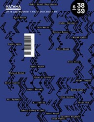 Natama Dergisi Sayı: 38 - 39 Nisan Eylül 2023 - Natama Dergisi Yayınları