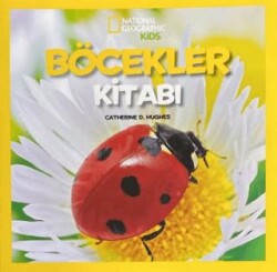 National Geographic Kids - Böcekler Kitabı - Beta Kids
