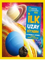 National Geographic Kids - İlk Uzay Kitabım - Beta Kids