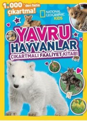 National Geographic Kids Yavru Hayvanlar Çıkartmalı Faaliyet Kitabı - Beta Kids
