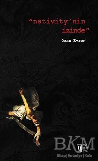 Nativity`nin İzinde - İz Yayıncılık