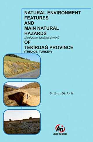 Natural Environment Features and Main Natural Hazards Earthquake, Landslide, Erosion of Tekirdağ Province Thrace, Turkey