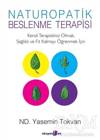 Naturopatik - Beslenme Terapisi - Okuyan Us Yayınları