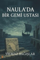 Naula’da Bir Gemi Ustası - Cinius Yayınları