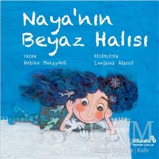 Naya`nın Beyaz Halısı - Albaraka Yayınları - Çocuk