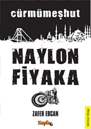 Naylon Fiyaka 1. Kitap