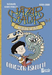 Nazar Malik’in Maceraları - Dinozor İskeleti - Parola Çocuk