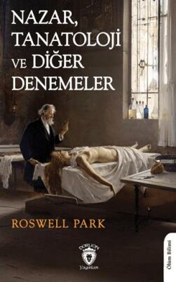 Nazar, Tanatoloji ve Diğer Denemeler - 1