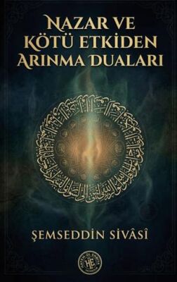 Nazar ve Kötü Etkiden Arınma Duaları - 1