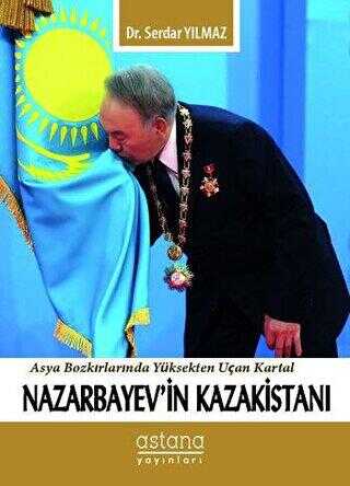 Nazarbayev`in Kazakistanı