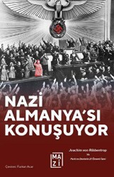 Nazi Almanya`sı Konuşuyor - Mazi Yayınları
