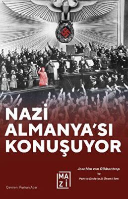Nazi Almanya`sı Konuşuyor - 1