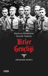 Nazilerin Paramiliter Gençlik Teşkilatı Hitler Gençligi - Çizgi Kitabevi Yayınları