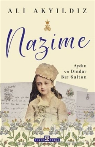 Nazime - Timaş Tarih
