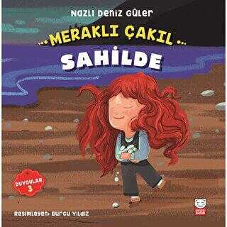 Meraklı Çakıl Sahilde - Kırmızı Kedi Çocuk