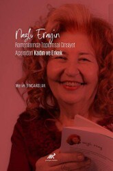 Nazlı Eray’ın Romanlarında Toplumsal Cinsiyet Açısından Kadın ve Erkek - Paradigma Akademi Yayınları